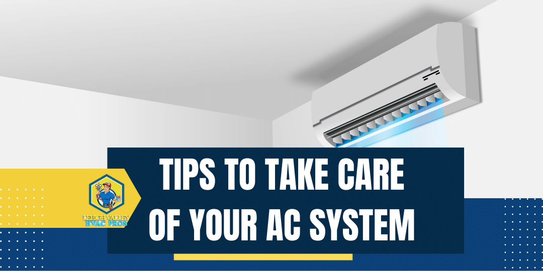 Tips to Take Care of your AC System